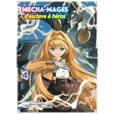 Image de Mecha mages d&#039;esclave à héros T04