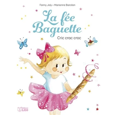 Image de La fee baguette cric crac croc