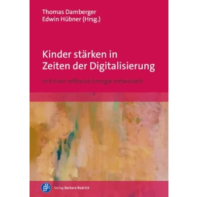 Afbeelding van Kinder stärken in Zeiten der Digitalisierung