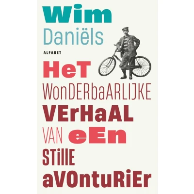 Afbeelding van Het wonderbaarlijke verhaal van de stille avonturier