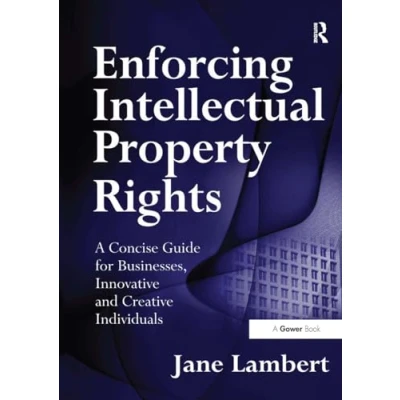 Afbeelding van Enforcing Intellectual Property Rights