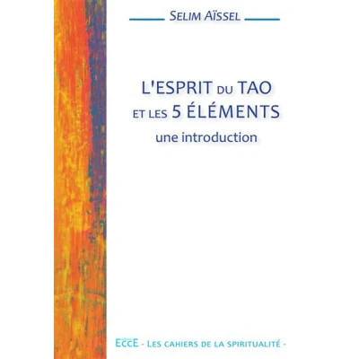 Image de L&#039;esprit du Tao et les 5 éléments Une introduction