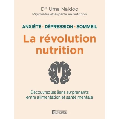 Image de La révolution nutrition Anxiété, dépression, sommeil