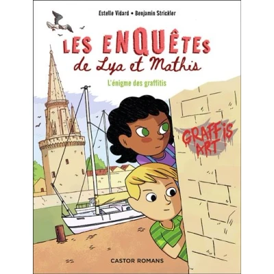 Image de Les enquêtes de Lya et Mathis L&#039;énigme des graffitis