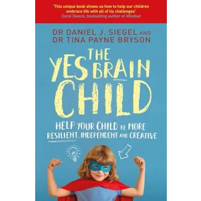 Afbeelding van The Yes Brain Child Help Your be More Resilient, Independent and Creative