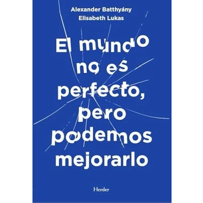Afbeelding van El mundo no es perfecto, pero podemos mejorarlo
