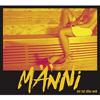 Afbeelding van Manni Mir Tut Alles Weh (CD)