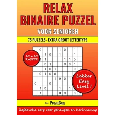 Afbeelding van Binaire Puzzel Relax 10x10 Raster 75 Puzzels Extra Groot Lettertype Lekker Easy Level!