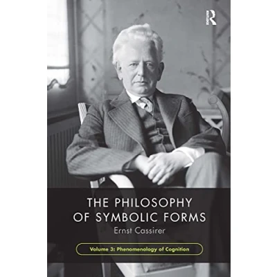 Afbeelding van The Philosophy of Symbolic Forms Forms, Volume 3