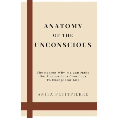 Afbeelding van Anatomy of the Unconscious