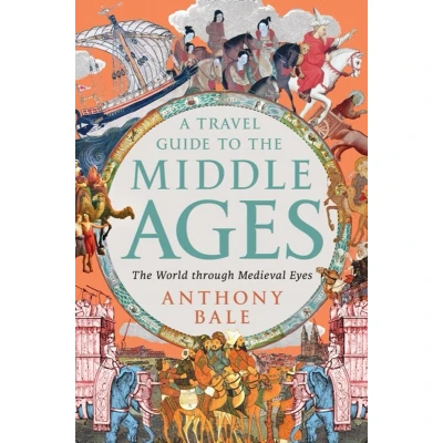 Afbeelding van A Travel Guide to the Middle Ages