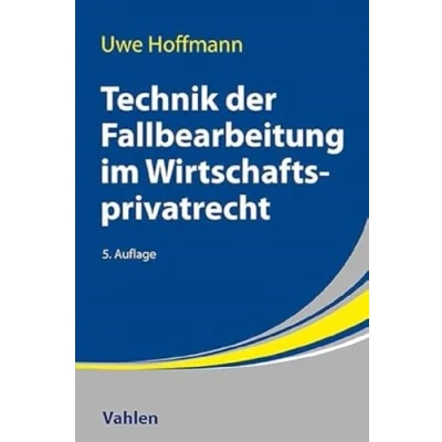 Afbeelding van Technik der Fallbearbeitung im Wirtschaftsprivatrecht