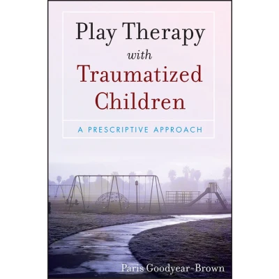 Afbeelding van Play Therapy With Traumatized Children