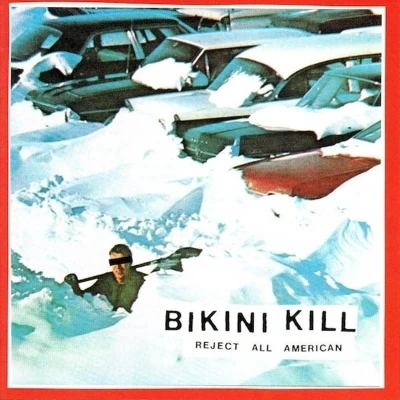 Afbeelding van Bikini Kill Reject All American (CD)