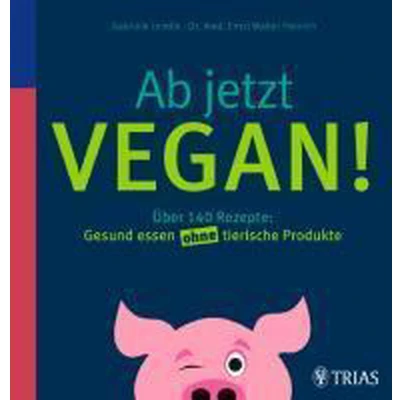 Afbeelding van Ab jetzt vegan!