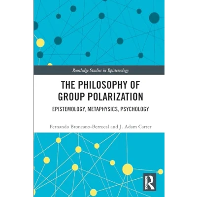 Afbeelding van Routledge Studies in Epistemology The Philosophy of Group Polarization