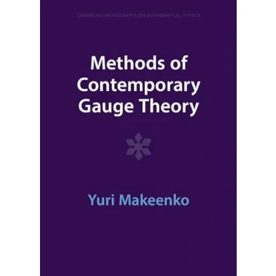 Afbeelding van Cambridge Monographs on Mathematical Physics Methods of Contemporary Gauge Theory
