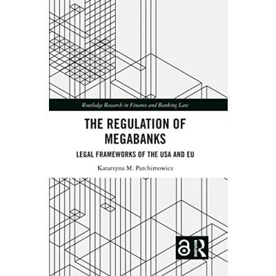 Afbeelding van Routledge Research in Finance and Banking Law The Regulation of Megabanks