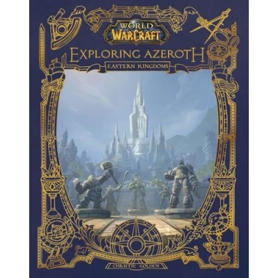 Afbeelding van World of Warcraft: Exploring Azeroth: The Eastern Kingdoms