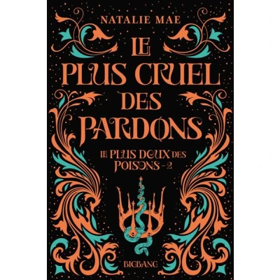 Image de Le plus doux des poisons, T2 : cruel pardons