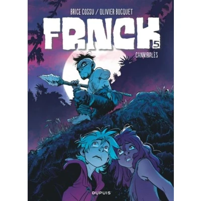 Image de FRNCK Tome 5 Cannibales