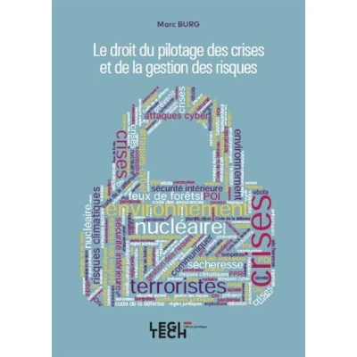 Image de Le droit du pilotage des crises et de la gestion risques