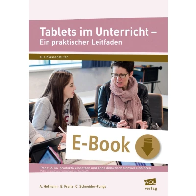 Afbeelding van Tablets im Unterricht Ein praktischer Leitfaden