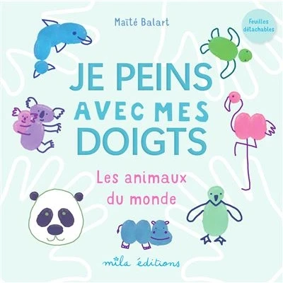 Image de Je peins avec mes doigts Les animaux du monde