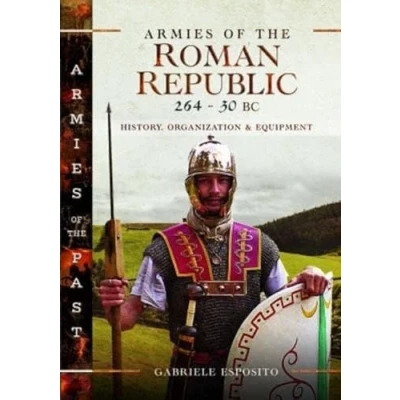 Afbeelding van Armies of the Roman Republic 264 30 BC