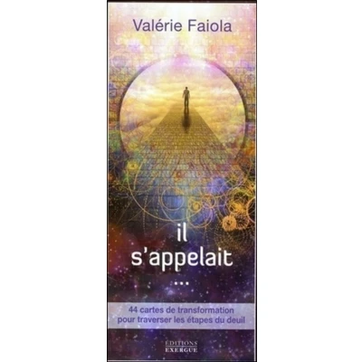 Image de Il s&#039;appelait... 44 cartes de transformation pour traverser les étapes du deuil