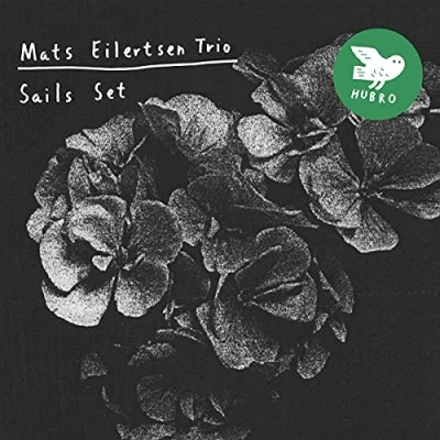 Afbeelding van Mats Eilertsen Trio Sails Set (CD)