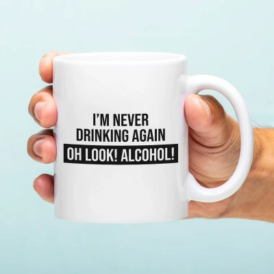 Afbeelding van Mok I&#039;m Never Drinking Again