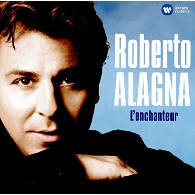 Afbeelding van Roberto Alagna LEnchanteur