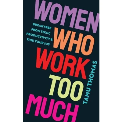 Afbeelding van Women Who Work Too Much
