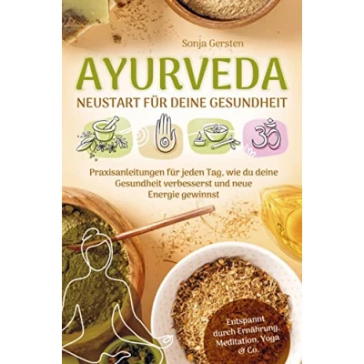 Afbeelding van Ayurveda Neustart für deine Gesundheit