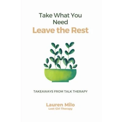 Afbeelding van Take What You Need Leave the Rest