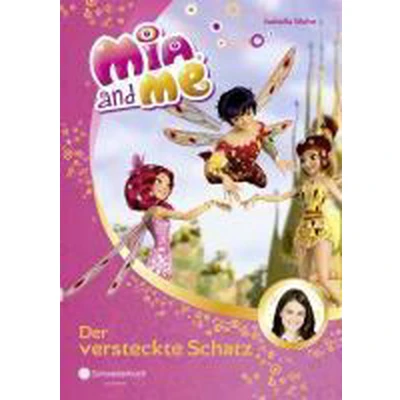 Afbeelding van Mia and me 06: Der versteckte Schatz