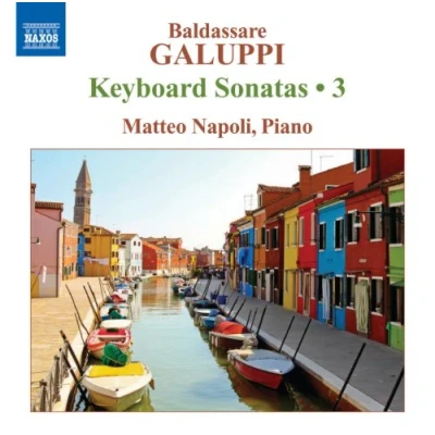 Afbeelding van Matteo Napoli Galuppi, Baldassare; Keyboard Sonat (CD)