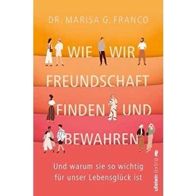 Afbeelding van Wie wir Freundschaft finden und bewahren