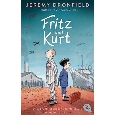 Afbeelding van Fritz und Kurt Zwei Brüder überleben den Holocaust. Eine wahre Geschichte