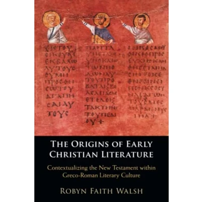 Afbeelding van The Origins of Early Christian Literature