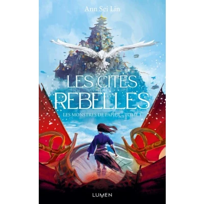 Image de Les Monstres de papier Tome 1 Cités rebelles