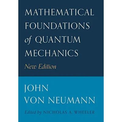 Afbeelding van Princeton Landmarks in Mathematics and Physics Mathematical Foundations of Quantum Mechanics