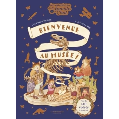 Afbeelding van BIENVENUE AU MUSEE LES AVENTURES DE LA FAMILLE CHAT