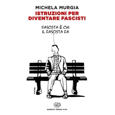 Afbeelding van Istruzioni per diventare fascisti