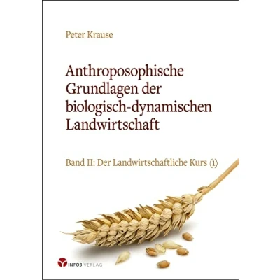 Afbeelding van Anthroposophische Grundlagen der biologisch dynamischen Landwirtschaft