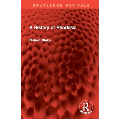 Afbeelding van Routledge Revivals A History of Rhodesia