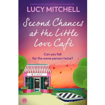Afbeelding van Second Chances at the Little Love Cafe