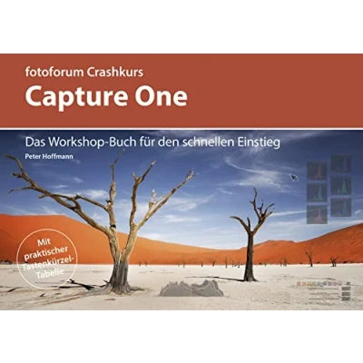 Afbeelding van Crashkurs Capture One: Das Workshop Buch für den schnellen Einstieg (fotoforum