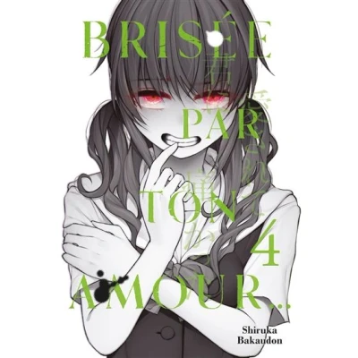 Image de Brisée par ton amour... Tome 4